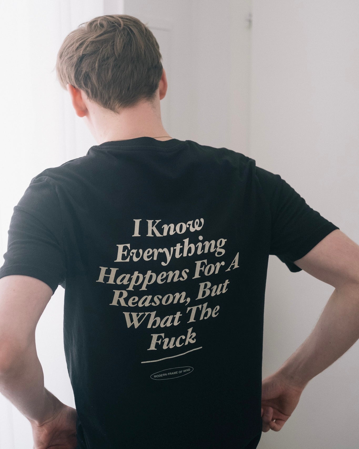 I know Everything Happens For A Reason - T-Shirt